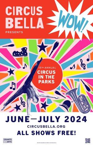 Flier for Circus Bella 2024 summer show titled WOW.